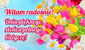 Kartka dla Ciebie! Witam radośnie!