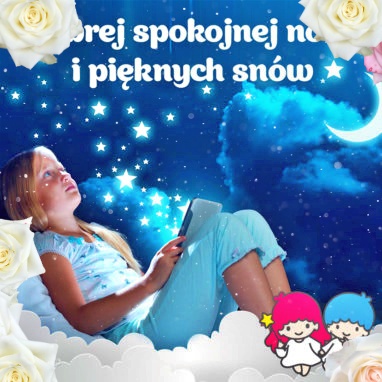 Na dobry sen i miły wieczór!