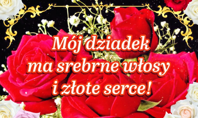 Mój dziadek ma złote serce!!