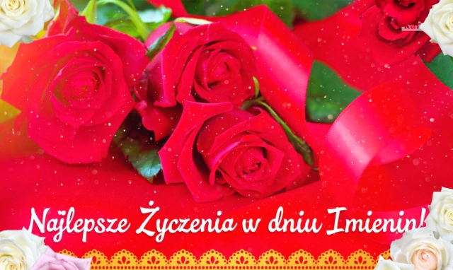 Najlepsze życzenia w dniu Imienin!
