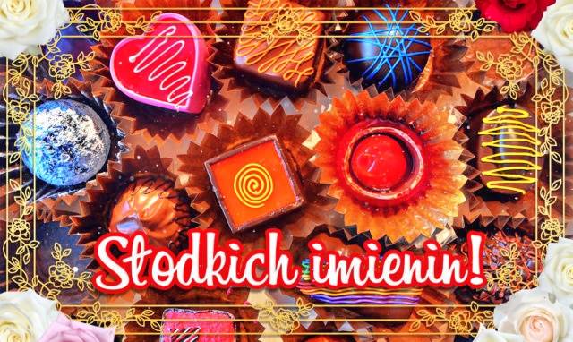 Słodkich imienin życzę!