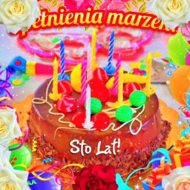 Spełnienia marżeń i Sto Lat!!
