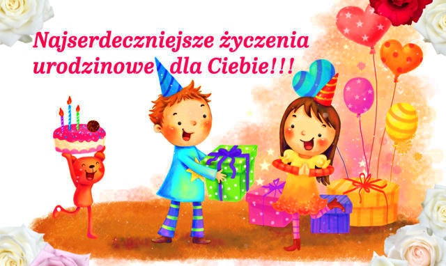 Najserdeczniejsze Życzenia Urodzinowe!!