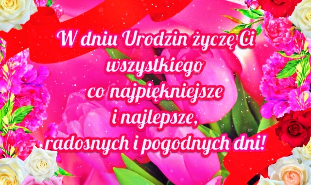 Życzę Ci wszystkiego co najpiękniejsze!!