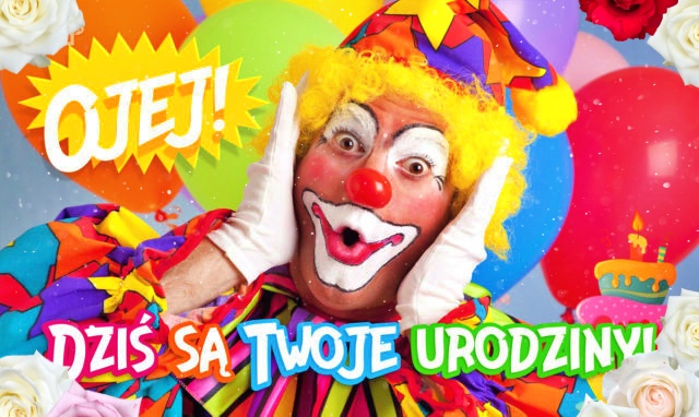 Ojej! Dziś są Twoje Urodziny!!