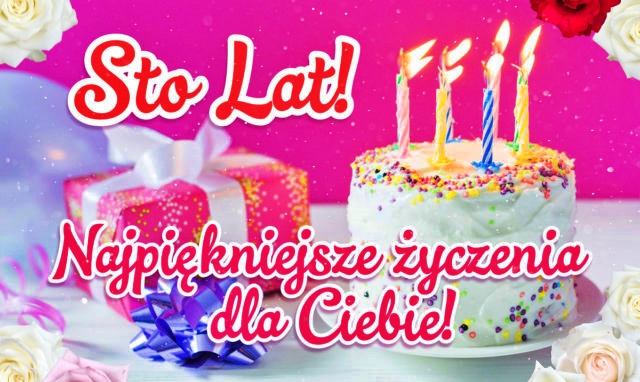 Najpiękniejsze życzenia urodzinowe!!